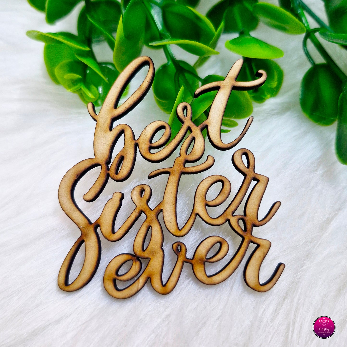 BEST SISTER EVER | MDF CUTOUT