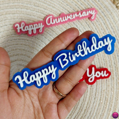 3D Acrylic Wordings 3 pcs – Happy Birthday | Happy Anniversary | I Love You Decoration