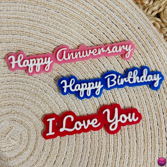 3D Acrylic Wordings 3 pcs – Happy Birthday | Happy Anniversary | I Love You Decoration